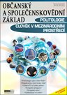 Občanský a společenskovědní základ - Politologie Člověk v mezinárodním prostředí