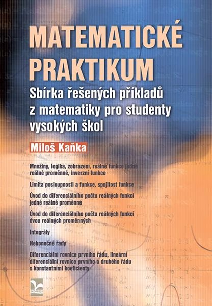 Levně Matematické praktikum - Kaňka Miloš - B5