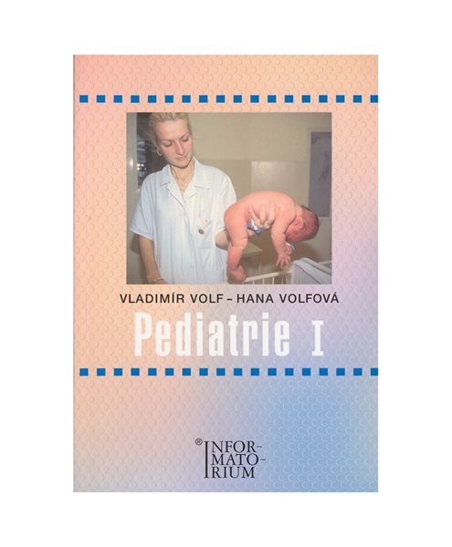 Levně Pediatrie I (1) - Vladimír Volf, Hana Volfová - A5