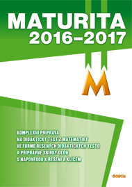 Maturita 2016-2017 z Matematiky, komplexní příprava