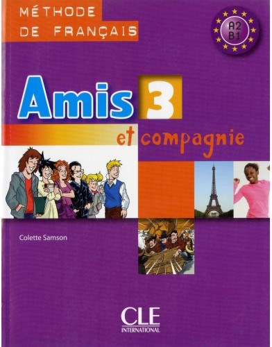 Levně Amis et compagnie 3 - livre de ľéleve