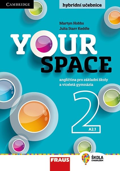 Your Space 2 - hybridní učebnice - Keddle Julia Starr, Hobbs Martyn, Wdowyczynová Helena, Betáková Lucie - 210×297 mm