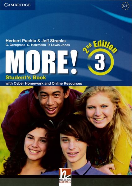 More! 3 Second Edition Student's Book with Cyber Homework - Herbert Puchta, Jeff Stranks - A4