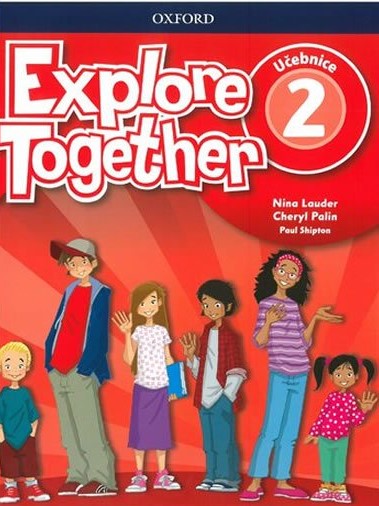 Levně Explore Together 2 - Student's Book CZ