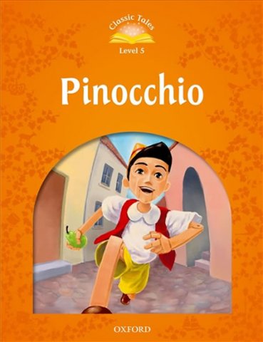 Levně Classic Tales Second Edition Level 5 Pinocchio + Audio MP3 Pack - Arengo, Sue
