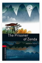 Oxford Bookworms Library New Edition 3 the Prisoner of Zenda