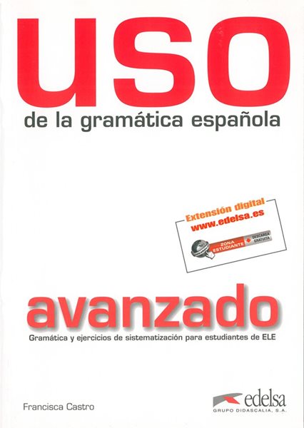 Uso de la gramática espaňola avanzado - Castro Viudez Francisca - 170 x 240 mm