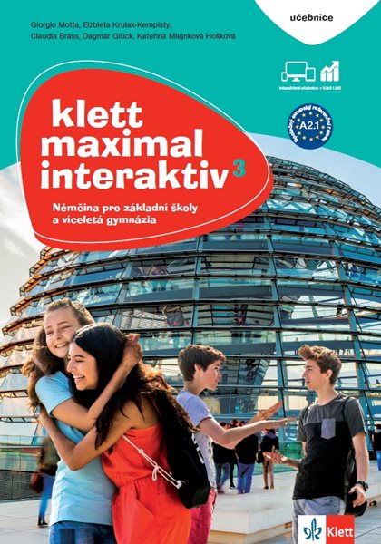 Klett Maximal interaktiv 3 (A2.1) – učebnice - Giorgio Motta, Elzbieta Krulak-Kempisty, Kerstin Reinke, Dagmar Glück, Kateřina Mlejnková-Hošková