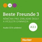 Beste Freunde 3 (A2/1) Audio-CD - české vydání