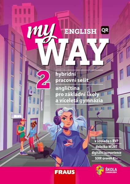 My English Way 2 - hybridní pracovní sešit - Audrey Cowan, Paola Tite, Jana Čadová - 210 x 297