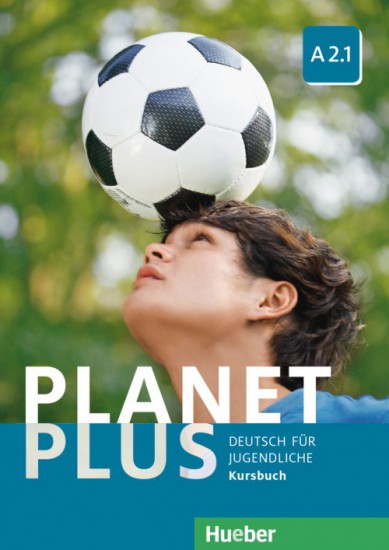 Planet Plus A2.1 Kursbuch - Gabriele Kopp, Josef Alberti, Siegfried Büttner