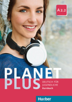 Planet Plus A2.2 Kursbuch - Alberti, Josef; Büttner, Siegfried; Köpp, Gabriele