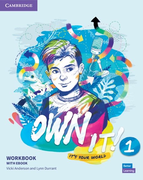 Own It! 1 Workbook with eBook (Cambridge One) - Thacker, C, Wilson, M & Vincent, D