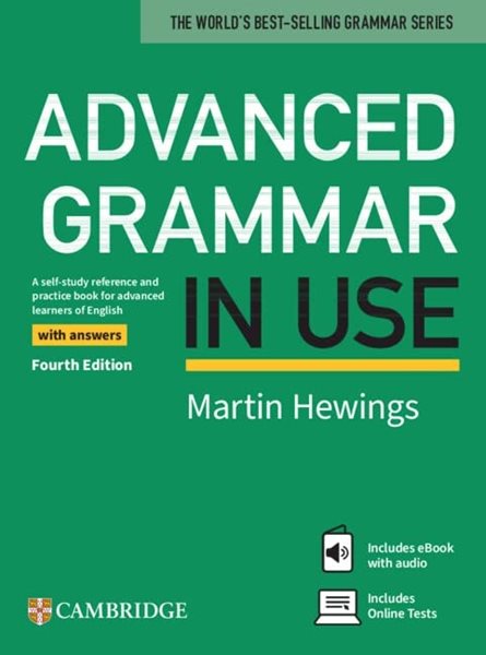 Advanced Grammar in Use 4th Edition Book with Answers and eBook and Online Test - Martin Hewings