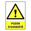 Pozor staveniště - A4/ plast