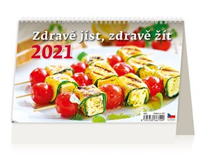 Kalendář stolní 2021 - Zdravě jíst, zdravě žít