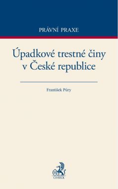 Levně Úpadkové trestné činy v České republice - František Púry - 14x23 cm