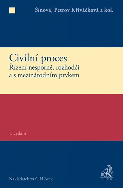 Civilní proces Zvláštní část - Renáta Šínová; Jana Petrov Křiváčková - 17x24 cm