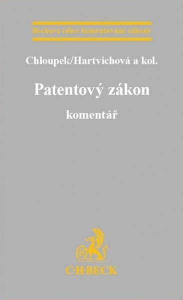 Patentový zákon - Chloupek, Hartvichová a kol.