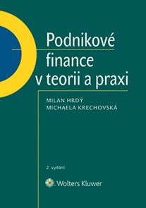 Podnikové finance v teorii a praxi 2. vydání