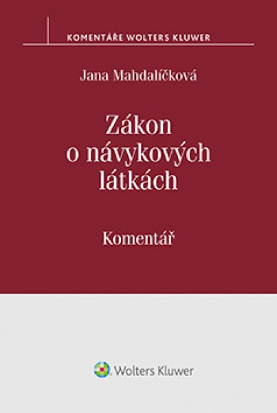 Zákon o návykových látkách - Jana Mahdalíčková