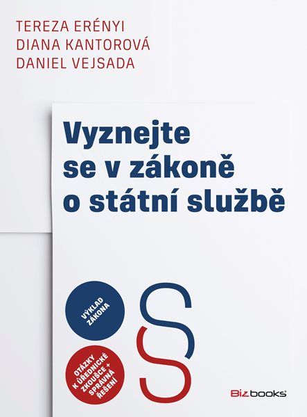 Levně Vyznejte se v zákoně o státní službě - Tereza Erényi, Diana Kantorová, Daniel Vejsada - 17x23 cm