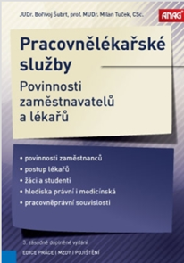 Pracovněl&#233;kařsk&#233; služby – povinnosti zaměstnavatelů a l&#233;kařů