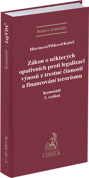 Zákon o některých opatřeních proti legalizaci výnosů z trestné činnosti a financování terorismu - Markéta Hlavinová Jaroslava Pilíková Viktor Kabeš