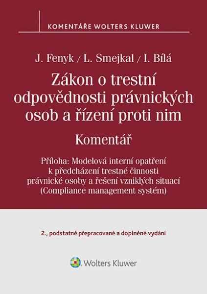 Zákon o trestní odpovědnosti právnických osob a řízení proti nim - Jaroslav Fenyk, Ladislav Smejkal,