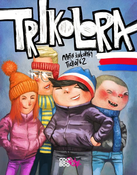 Trikolora ( Sametový komiks ) - Martin Šinkovský