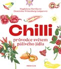 Chilli - průvodce světem pálivého jídla
