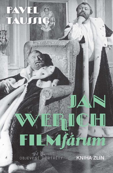 Jan Werich. FILMfárum - Pavel Taussig - 12x19 cm, Sleva 44%