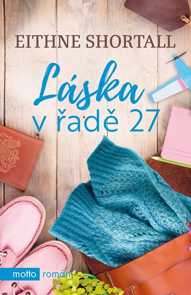 Láska v řadě 27 - Eithne Shortall