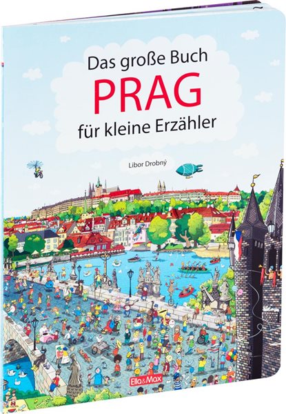 Das Grosse Buch PRAG für kleine Erzähler - Alena Viltová - 25,8 x 33,6 cm