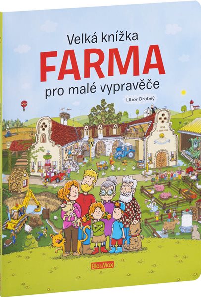 Velká knížka FARMA pro malé vypravěče - Alena Viltová - 25,8 x 33,6 cm