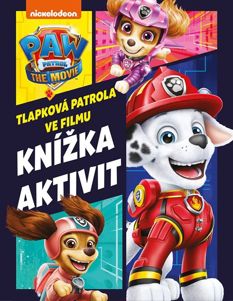 Levně Tlapková patrola ve filmu - Knížka aktivit - Kolektiv - 210x270 mm