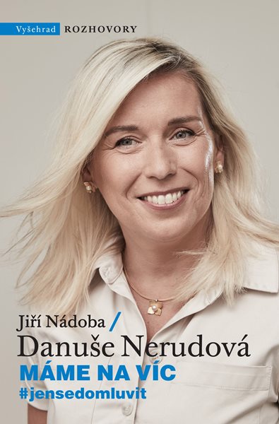 Máme na víc - Jiří Nádoba, Danuše Nerudová - 130x200 mm