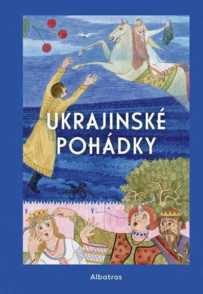 Ukrajinské pohádky - Hana Pražáková