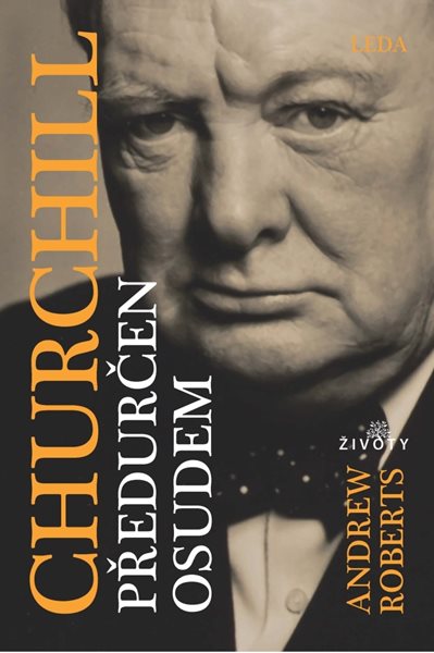 Churchill: Předurčen osudem - Roberts Andrew