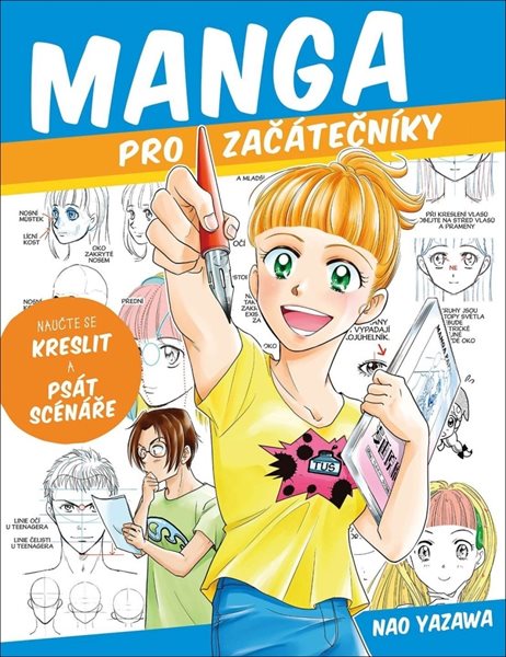 Levně Manga pro začátečníky - Nao Yazawa - 22x28 cm, Sleva 64%