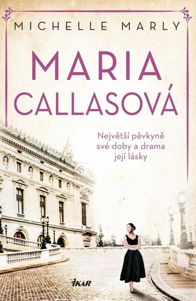 Maria Callasová - Marly Michelle - 21x14 cm, Sleva 60%