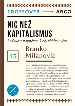Nic než kapitalismus - Milanović Branko