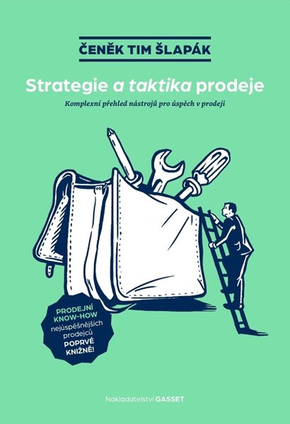 Strategie a taktika prodeje - Čeněk Tim Šlapák - 16x24 cm