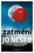 Zatmění / Jo Nesbo