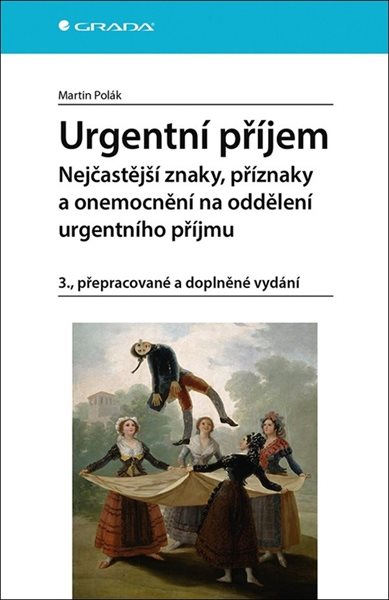 Urgentní příjem - 3. přepracované a doplněné vydání - Martin Polák