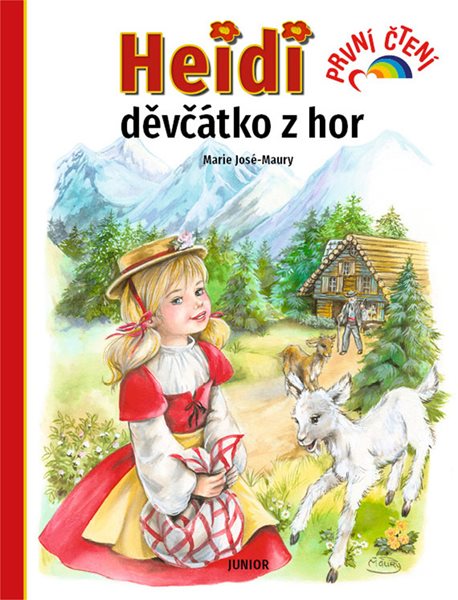 Levně Heidi děvčátko z hor / První čtení - Marie José-Maury - 20x26 cm