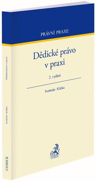 Levně Dědické právo v praxi. 2.vydání - Jiří Svoboda Ondřej Klička