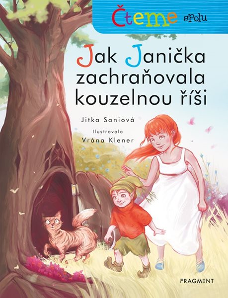 Levně Čteme spolu – Jak Janička zachraňovala kouzelnou říši - Jitka Saniová - 17x22 cm
