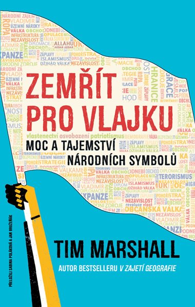 Levně Zemřít pro vlajku - Tim Marshall - 15x21 cm
