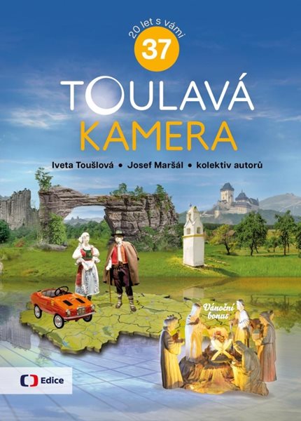 Levně Toulavá kamera 37 - Toušlová Iveta | Maršál Josef - 17x24 cm, Sleva 50%